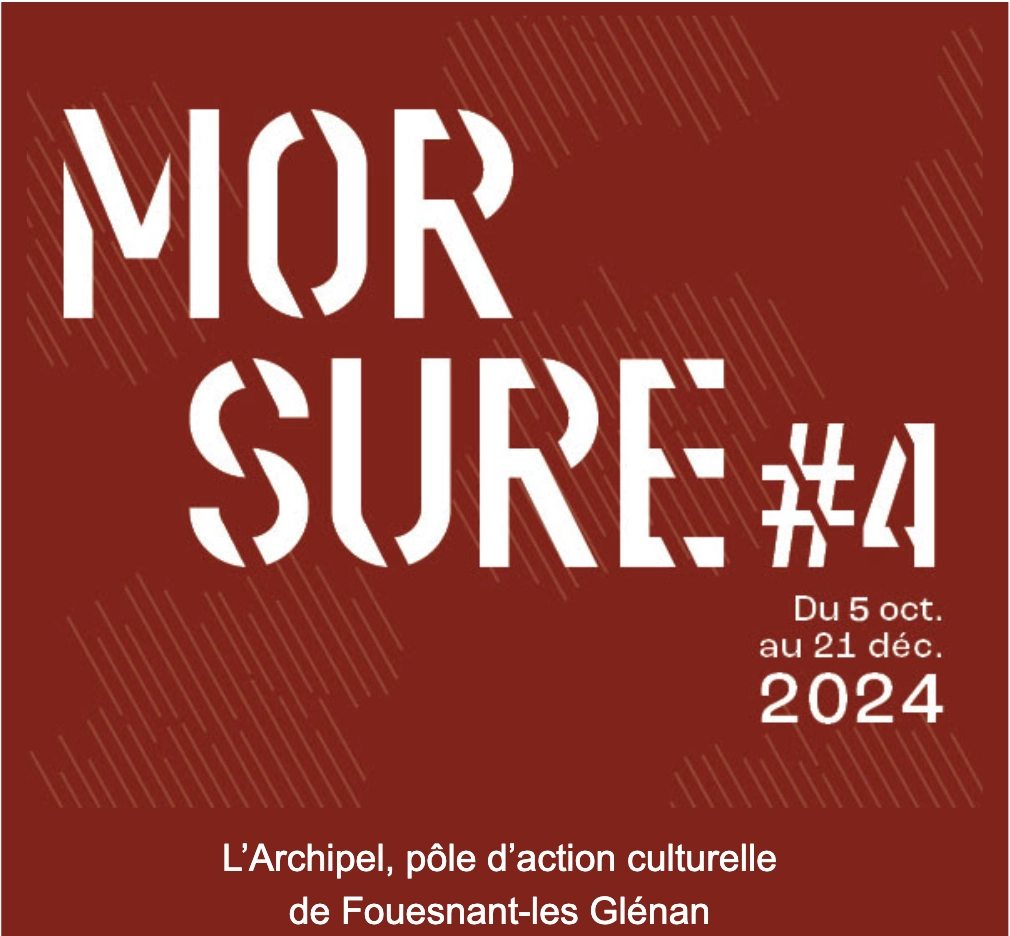Exposition Morsure #4 – L&rsquo;Archipel, Fouesnant, 2024
